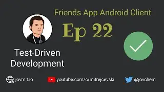 Friends App Android Client Ep22 - TDD on Android Screencast