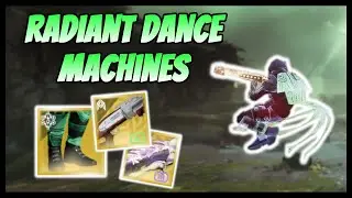 Destiny 2: Radiant Dance Machines Build