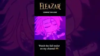 ELEAZAR! GACHA VOICE ACTED SERIES COMING THIS JUNE!#gacha #gachaclub #gachatrend  #gachavoiceacting