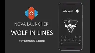 Best Nova Launcher Setup 2018 | Wolf in Lines | Epic Minimilaistic Dark Setup