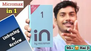 Micromax In 1 Unboxing | Micromax in 1 Camera test | 4G+ Supported Phones | Best Phone Under ₹10000