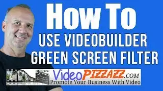 VideoBuilder - How To Use The Green Screen Filter