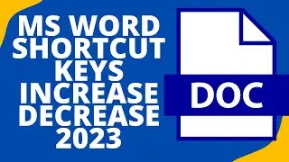 microsoft word shortcut keys increase or decrease 2023