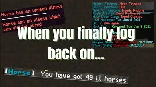 When you Finally Log Back on... (Equestricraft)