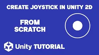 How To Create Joystick In Unity 2D | How To Create Mobile Joystick In Unity 2D | Unity Tutorial
