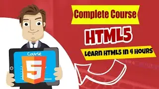 Learn Complete HTML5 Basics in 4 Hours | HTML5 Complete Course