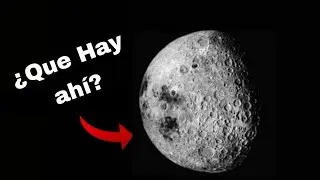 ¿Qué Hay del OTRO LADO de la Luna?