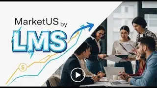 LMS by MarketUS