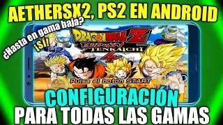 PS2 en ANDROID 2023 AETHER SX2 el MEJOR PS2 en Android [Gama BAJA MEDIA y ALTA]