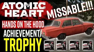 Hands On The Hood (MISSABLE) Achievement/Trophy - Atomic