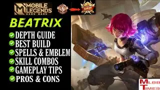 BEATRIX BEST GUIDE MOBILE LEGENDS | Beatrix best build | pro tips and tricks | Beatrix Tutorial