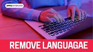 MacBook M1 - How to Remove Keyboard Language in Mac in 2 Mins