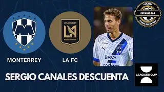 Gol de Sergio Canales | Monterrey 3 - 2 LAFC | Leagues Cup 2023