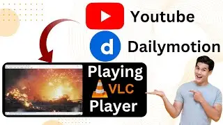 ✅How to play youtube or dailymotion videos on vlc player