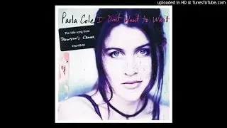 Paula Cole - I Don't Want To Wait