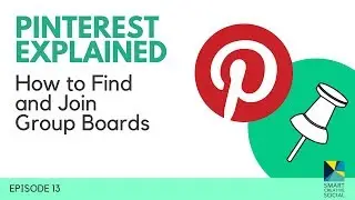 Pinterest Groups Boards - How to JOIN Group Boards 📌 Pinterest Tips ⚡ ➡️ Pinterest EXPLAINED Ep. 13