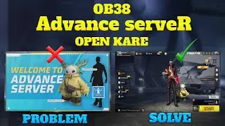 Ob38 advance server open problem |  ob38 advance server not open | advance server