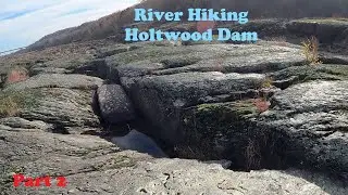 River Hiking at the Holtwood Dam in York County PA (Part 2)