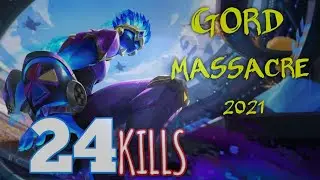 Gord's Massacre Mobile Legends 2021 | Gord 24 Kills