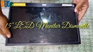 15 inch LED Monitor Dismantle