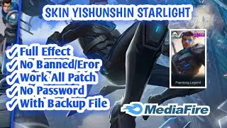 SCRIPT SKIN YI SHUN SHIN STARLIGHT NEW PATCH GLOO | WITH BACKUP FILE | MOBILE LEGENDS