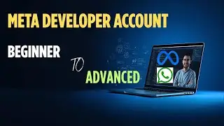 Meta Developer Account Beginner to Advanced || Complete Guide + Open Ai