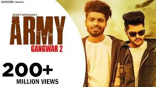 SUMIT GOSWAMI - ARMY (GANGWAR 2) | SHANKY GOSWAMI | New Haryanvi Songs Haryanavi | SONOTEK