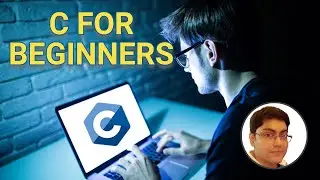 C Programming for Beginners | Learn C Quickly and Easily 🔥