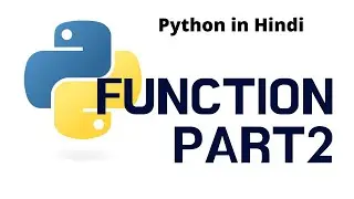Function in python part2 | Python tutorial for absolute beginners in Hindi