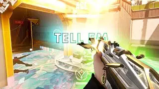 TELL EM - Valorant Edit :)