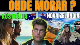 AUSTRÁLIA OU NOVA ZELÂNDIA: O QUE É MELHOR PARA BRASILEIROS?