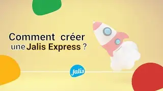 [TUTO] Comment créer une nouvelle Jalis Express sur son Commercial Digital Jalis ?