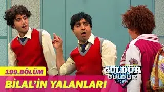 Güldür Güldür Show 199.Bölüm - Bilal'in Yalanları