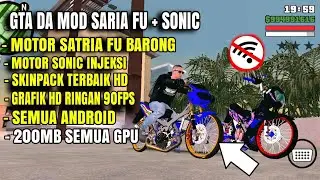 GTA SA MOD MOTOR DRAG SATRIA FU SONIC 200MB SEMUA GPU