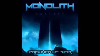 Monolith - Prisoner of War
