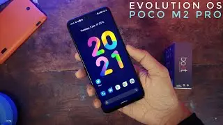 Evolution OS Android 11 for Poco M2 Pro/Redmi Note 9 Pro/Pro Max | Most Stable ROM?