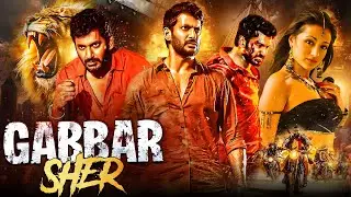 GABBAR SHER (2025) Released South Indian Movie Dubbed In Hindi | Vishal South Action Movie