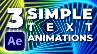 3 Simple Text Animations in Adobe After Effects - After Effects Tutorial