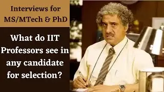 What do IIT Professors see in any candidate for selection?
