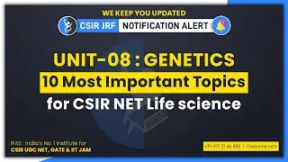 Genetics : 10 Most Important Topics for CSIR NET Life science Exam From Unit 8