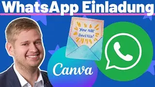 Kostenlos WhatsApp Einladung mit Canva erstellen (Hochzeit, Geburtstag, usw.) - Tutorial Deutsch