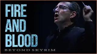 Fire and Blood | Beyond Skyrim: The New North (OFFICIAL SOUNDTRACK) - Eric Gordon Berg