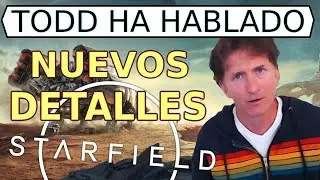 STARFIELD - TODD VA CON TODO - VEHICULOS, ROMANCES, MODS, SUPERVIVENCIA y MÁS
