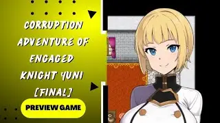 Preview Game MaldiVes/PC Game Corruption Adventure of Engaged Knight Yuni [Final] Gameplay Dub Indo