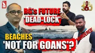 Goa 360 with Suyash Gaunekar | Editor | Ground Zero | Prudent | 280125