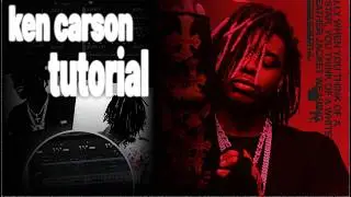 HOW TO MAKE MORE CHAOS KEN CARSON TYPE BEAT | FL STUDIO TUTORIAL