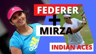 🌟Highlights Federer and Mirza - Indian Aces 🌟