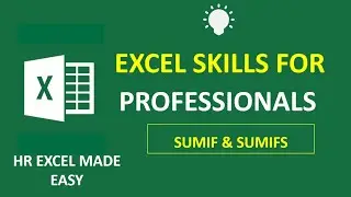 Excel Skill For Professionals  - SUMIF & SUMIFS FUNCTION