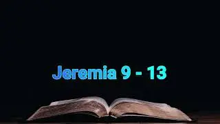 Jeremia 9 - 13 | Holy Bible