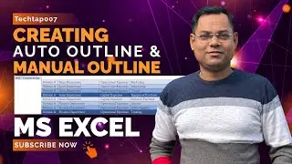 Creating Auto outline & Manual outline in Microsoft Excel